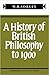 A History of British Philosophy to 1900