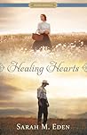 Healing Hearts by Sarah M. Eden