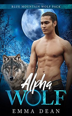Alpha Wolf (The Blue Mountain Wolf Pack #1)