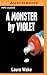 Monster by Violet, A