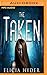 The Taken (The Soul Summoner, #4)