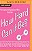 How Hard Can It Be? (Handcuffs and Happily Ever Afters, #1)