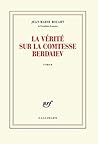 La vérité sur la comtesse Berdaiev (Blanche) (French Edition)