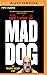 Mad Dog