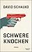 Schwere Knochen