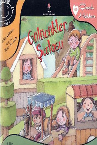 Gülücükler Şatosu (Çocuk Hakları #9)
