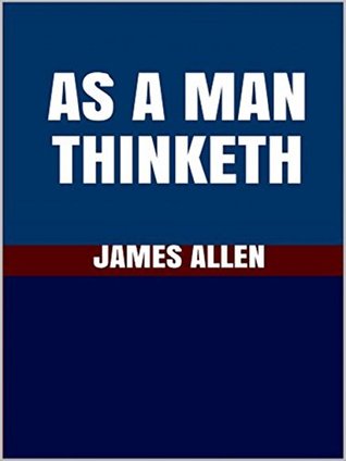 As A Man Thinketh