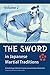 The Sword in Japanese Martial Traditions, Vol. 2 by Jonathan Seckler