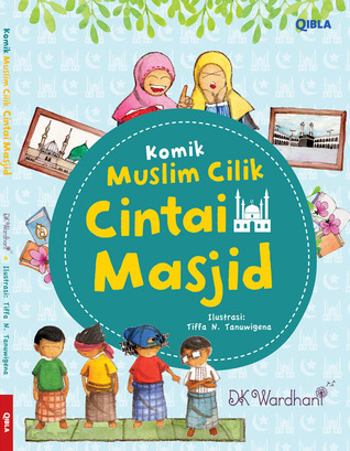 Komik Muslim Cilik 2: Cintai Masjid
