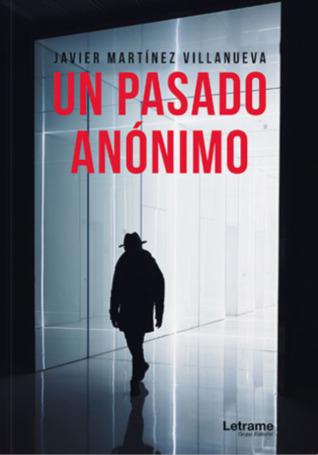 Un pasado anónimo
