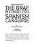 The Graf Method for Spanish Language, Vol 3 by Dan Berges