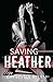 Saving Heather (The Hybrid Series #2)