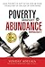 Poverty Mindset Vs Abundance Mindset: Poverty Mindset Vs Abundance Mindset: Real poverty is not in the size of your pocket but in the size of your mind