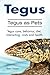 Tegus. Tegus as Pets. Tegus...