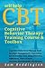 Self Help CBT Cognitive Behavior Therapy Training Course & Toolbox: Cognitive Behavioral Therapy Book for Anger Management, Depression, Social Anxiety, OCD, Sleep Disorders, Addictions, Fears & more