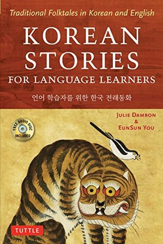 Korean Stories For Language Learners: Traditional Folktales in Korean and English (Free Online Audio)