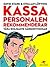 Kassa personalen rekommenderar  by Stellan Löfving & David Stark
