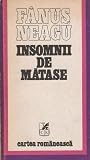 Insomnii de Mătase