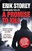 A Promise to Kill: A Clyde Barr Thriller