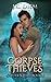 Corpse Thieves (Shifter Squad #5)