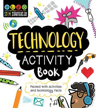 Technology Activity Book (STEM Starters for Kids)