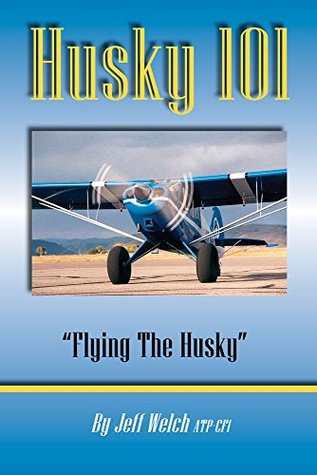 Husky 101: Flying The Husky