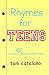 Rhymes for Teens: Poems Old...