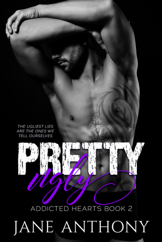 Pretty Ugly (Addicted Hearts Book 2)