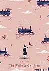 The Railway Children by E. Nesbit The Railway Children by E. Nesbit