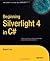 Beginning Silverlight 4 in C# by Robert Lair