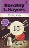 Striding Folly by Dorothy L. Sayers