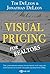 Visual Pricing for Real Estate by Tim DeLeon