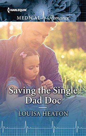 Saving the Single Dad Doc (Kindle Edition)