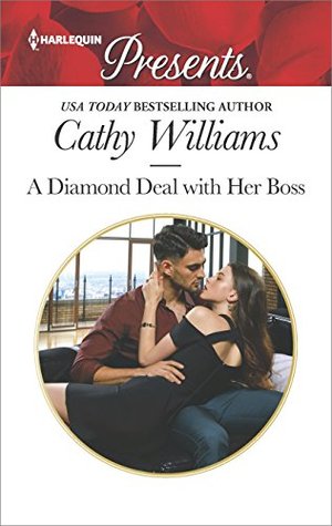 A Diamond Deal with Her Boss (Harlequin Presents Book 3630)
