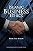 Islamic Business Ethics