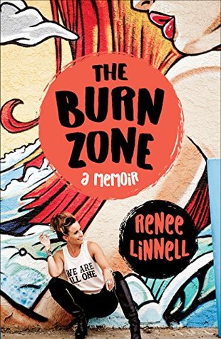 The Burn Zone: A Memoir (Kindle Edition)