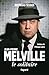 Jean-Pierre Melville by Bertrand Tessier