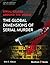 Serial Killers Around the World by Dirk C. Gibson
