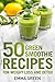50 Top Green Smoothie Recip...
