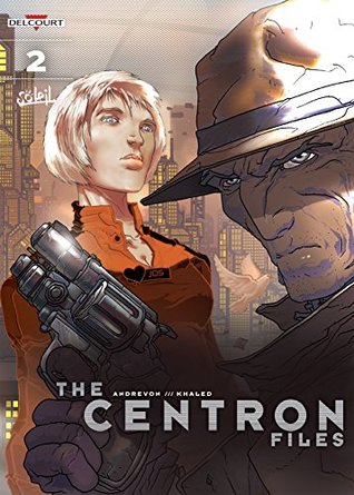 The Centron Files Vol. 2: The Weasel And The Dove (Kindle Edition)