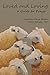 Loved and Loving: A Guide f...