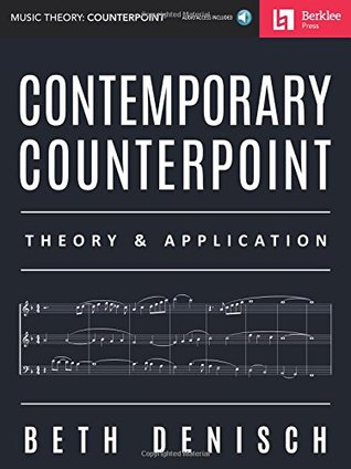 Contemporary Counterpoint - Theory and Application | Composition and Arranging Techniques for Modern Musicians | Learn Harmony Writing and Creative ... Online Audio (Music Theory: Counterpoint)