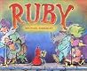 Ruby by Michael Emberley Ruby by Michael Emberley