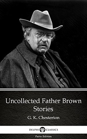 Uncollected Father Brown Stories