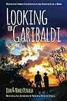 Looking for Garibaldi by John Petralia