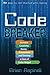 Code Breaker: Increase Creativity, Remix Assessment, and Develop a Class of Coder Ninjas!
