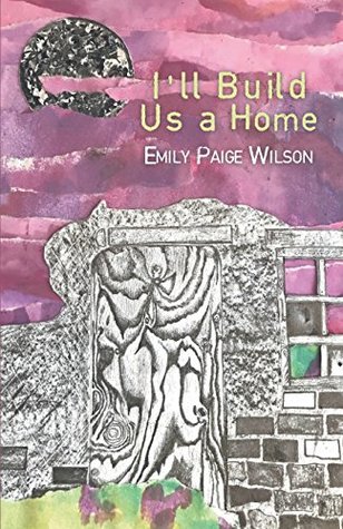I'll Build Us a Home (Paperback)