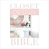 Closet Design Bible Closet Design Bible