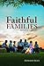 Faithful Families by Howard Bean