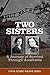 Two Sisters by Livia Krancberg